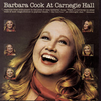 Barbara Cook - Barbara Cook at Carnegie Hall
