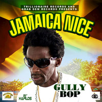 Gully Bop - Jamaica Nice - Single