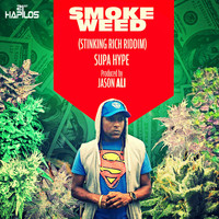 Supa Hype - Smoke Weed - Single