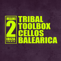 Cellos Balearica - Tribal Toolbox
