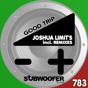 Joshua Limit's - Good Trip