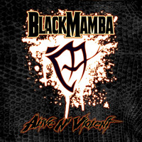 BlackMamba - Alive N Violent
