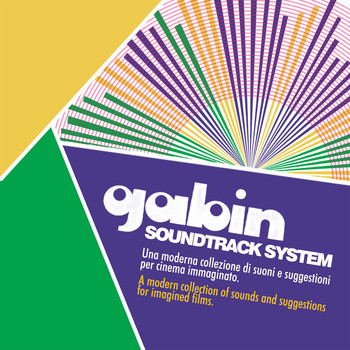 Gabin - Soundtrack System (A Modern Collection of Sounds and Suggestions for Imagined Films)