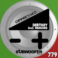 DERTHXY - Oppressed