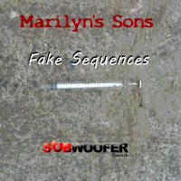 Marilyn's Sons - Fake Sequences