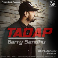 Garry Sandhu - Tadap (Unplugged)