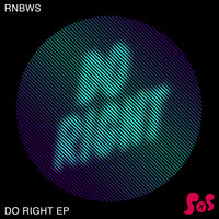 RNBWS - Do Right