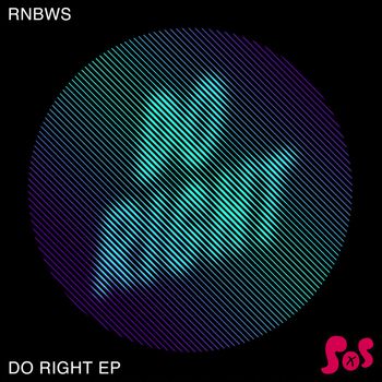 RNBWS - Do Right