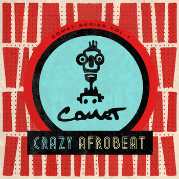 Various Artists - Comet Series,  Vol. 1 (Crazy Afrobeat)