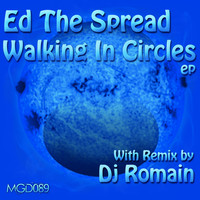 Ed The Spread - Walking In Circles