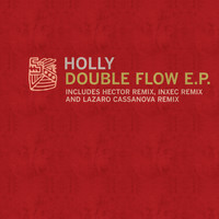 Holly - Double Flow EP