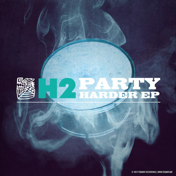 H2 - Party Harder EP