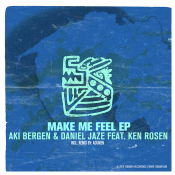Aki Bergen, Daniel Jaze feat. Ken Rosen - Make Me Feel EP