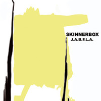 Skinnerbox - J.A.B.F.L.A.