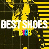 BYOB - Best Shoes (Remixes)