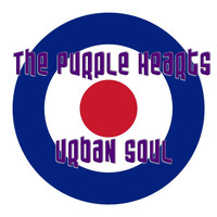The Purple Hearts - Urban Soul