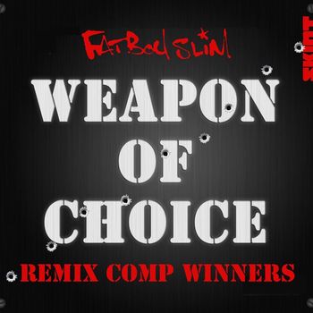 Fatboy Slim - Weapon of Choice (Remix Comp Winners)