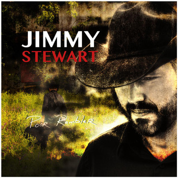 Jimmy Stewart - Poor Rambler