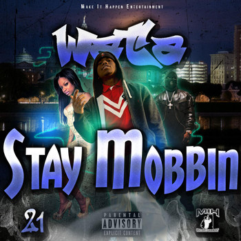 Wata - Stay Mobbin (Explicit)