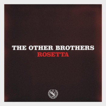 The Other Brothers - Rosetta