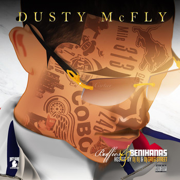 Dusty McFly - Buffies & Benihanas