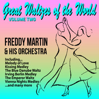 Freddy Martin And His Orchestra - Great Waltzes of the World Volume Two