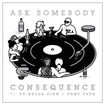 Ty Dolla Sign - Ask Somebody (feat. Ty Dolla Sign & Tony Yayo)