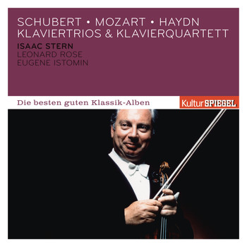 Isaac Stern - Schubert: Piano Trio No. 1 - Mozart: Piano Quartet No. 2 - Haydn: Piano Trio No. 10