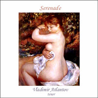 Vladimir Atlantov - Serenade