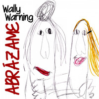 Wally Warning - Abrázame