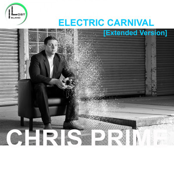 Chris Prime - Electric Carnival (Extended Version)