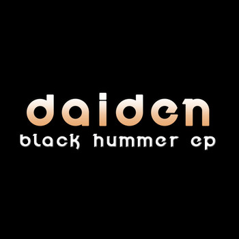 Daiden - Black Hummer EP