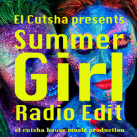 El Cutsha - Summer Girl (Radio Edit)