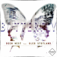 Deen West feat. Gleb Stotland - Butterfly