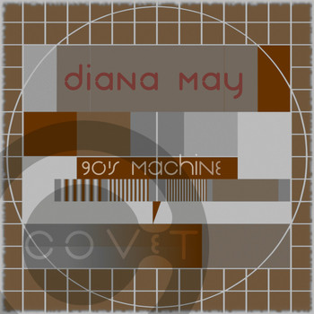 Diana May - 90S Machine