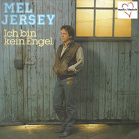 Mel Jersey - Ich bin kein Engel (Musik auf Deutsch)