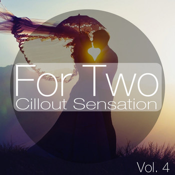 Various Artists - For Two, Vol. 4 (Chillout Sensations)