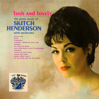 Skitch Henderson - Lush and Lovely