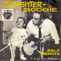 Ralph Bendix - Baby Sitter Boogie