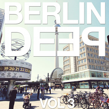 Various Artists - Berlin Deep, Vol. 3