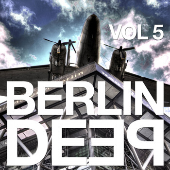 Various Artists - Berlin Deep, Vol. 5