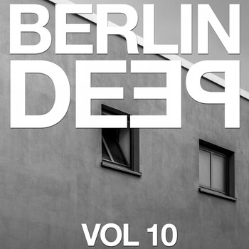 Various Artists - Berlin Deep, Vol. 10