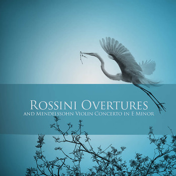 Ruggiero Ricci, Pierino Gamba, London Symphony Orchestra - Rossini Overtures and Mendelssohn Violin Concerto in E Minor