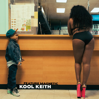 Kool Keith - Feature Magnetic (Explicit)