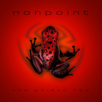Nonpoint - The Poison Red (Explicit)