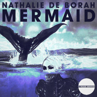 Nathalie de Borah - Mermaid
