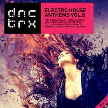 Various Artists - Electro House Anthems Vol.8 (Deluxe Edition)