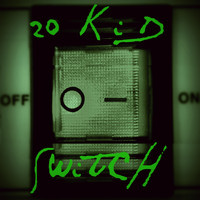 20KID - Switch