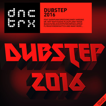 Various Artists - Dubstep 2016 (Deluxe Edition)