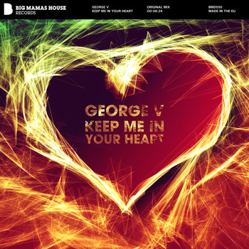 George V - Keep Me In Your Heart